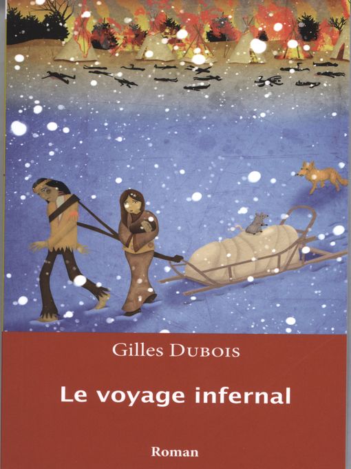 Title details for Le voyage infernal by Gilles Dubois - Wait list